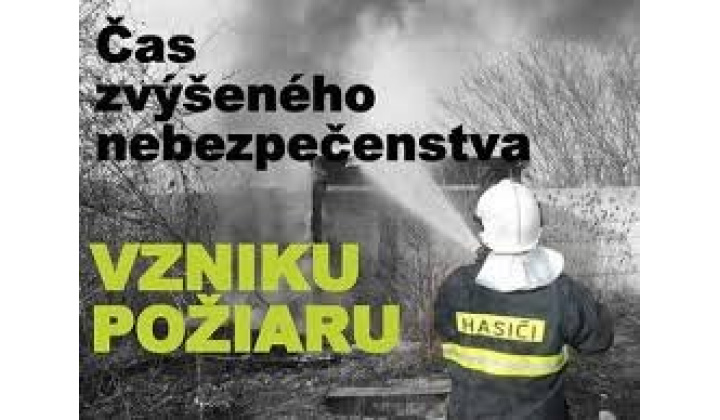 Vyhlásenie času zvýšeného nebezpečenstva vzniku požiaru